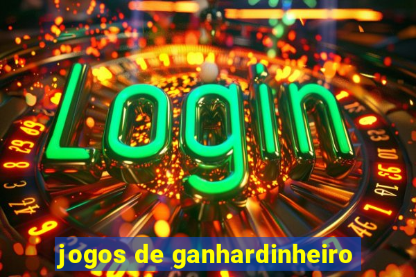 jogos de ganhardinheiro